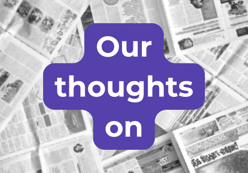newspaper with 'our thoughts on' in white with blue backround